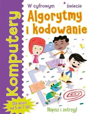 Książka - Komputery. Algorytmy i kodowanie