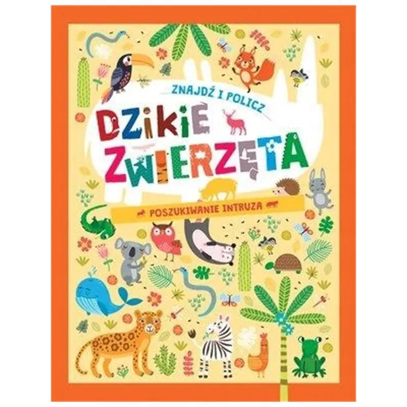 Książka - Znajdź i policz Dzikie zwierzęta Poszukiwanie intruza