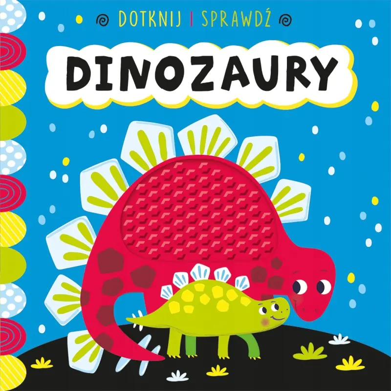 Książka - Dotknij i sprawdź. Dinozaury