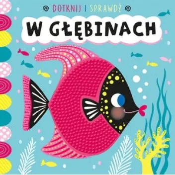 Książka - Dotknij i Sprawdź W głębinach