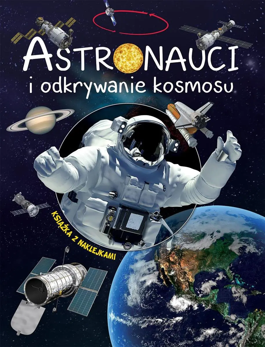 Książka - Astronauci i odkrywanie kosmosu