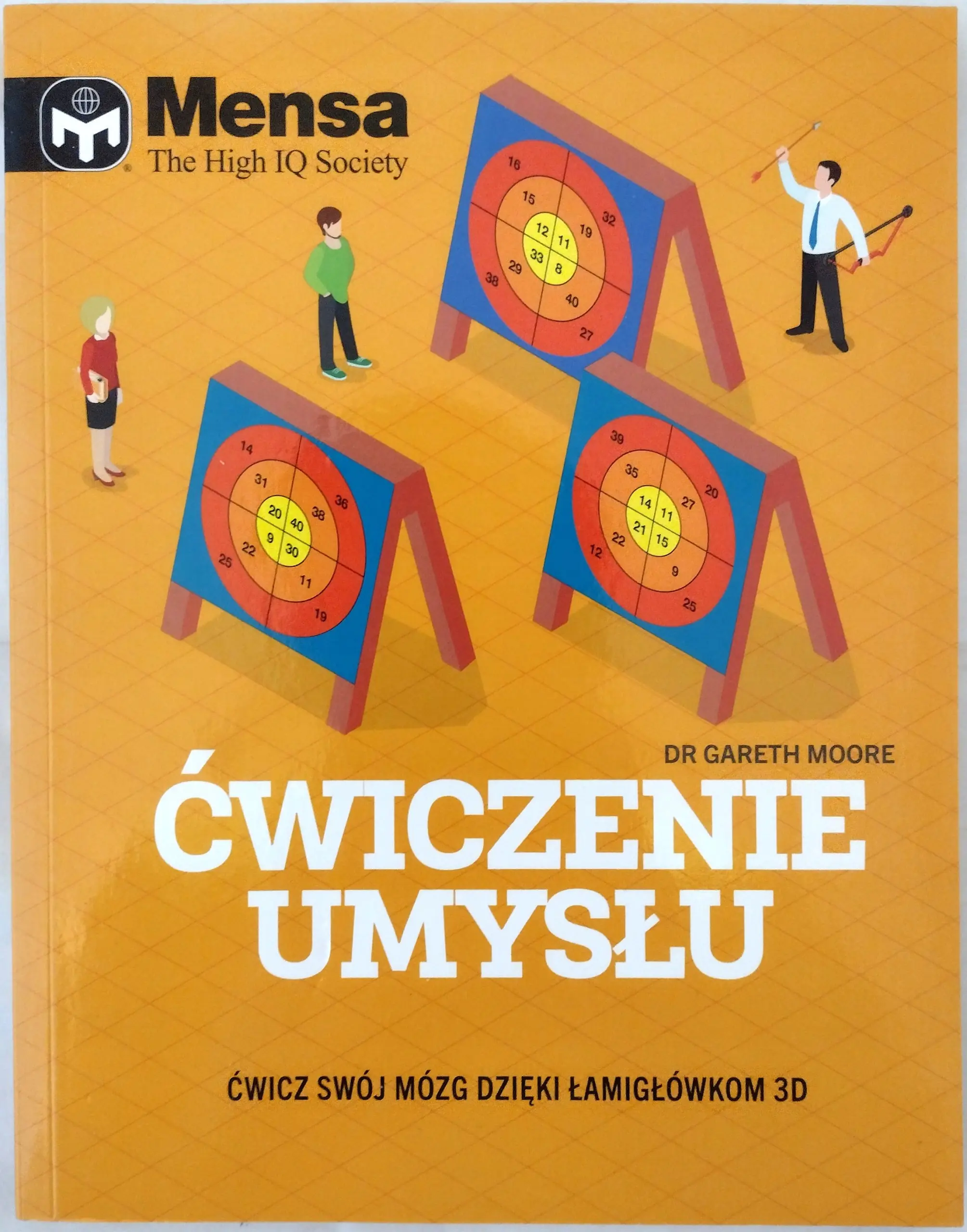 Książka - Mensa The High IQ Society. Ćwiczenie umysłu. Wytrenuj swój mózg za pomocą 200 zagadek