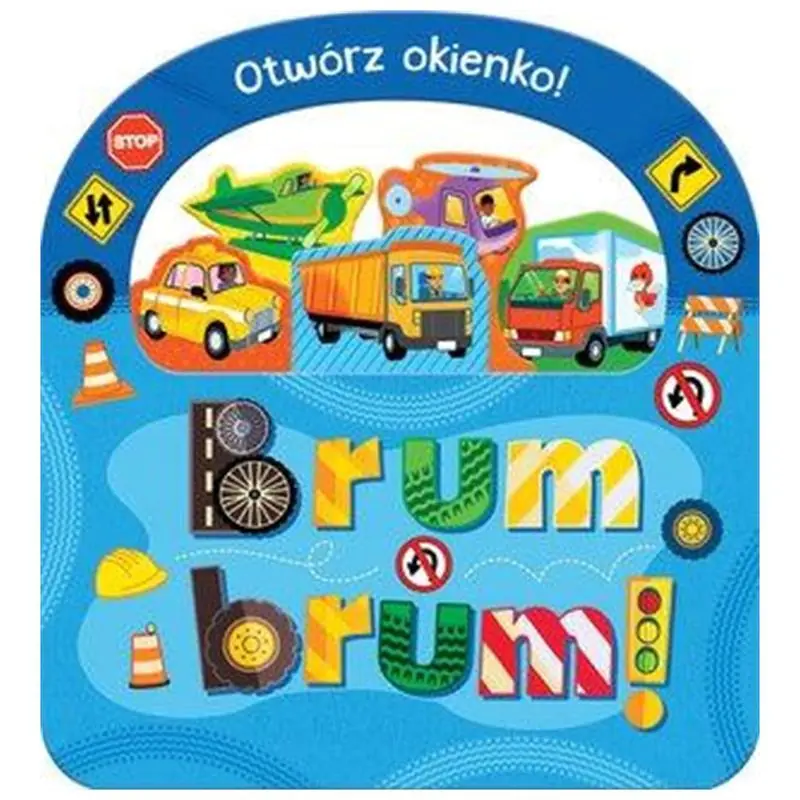 Książka - Otwórz okienko! Brum, brum