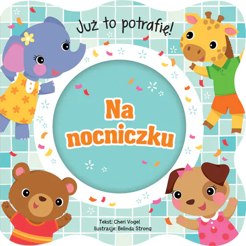 Książka - Już to potrafię! Na nocniczku