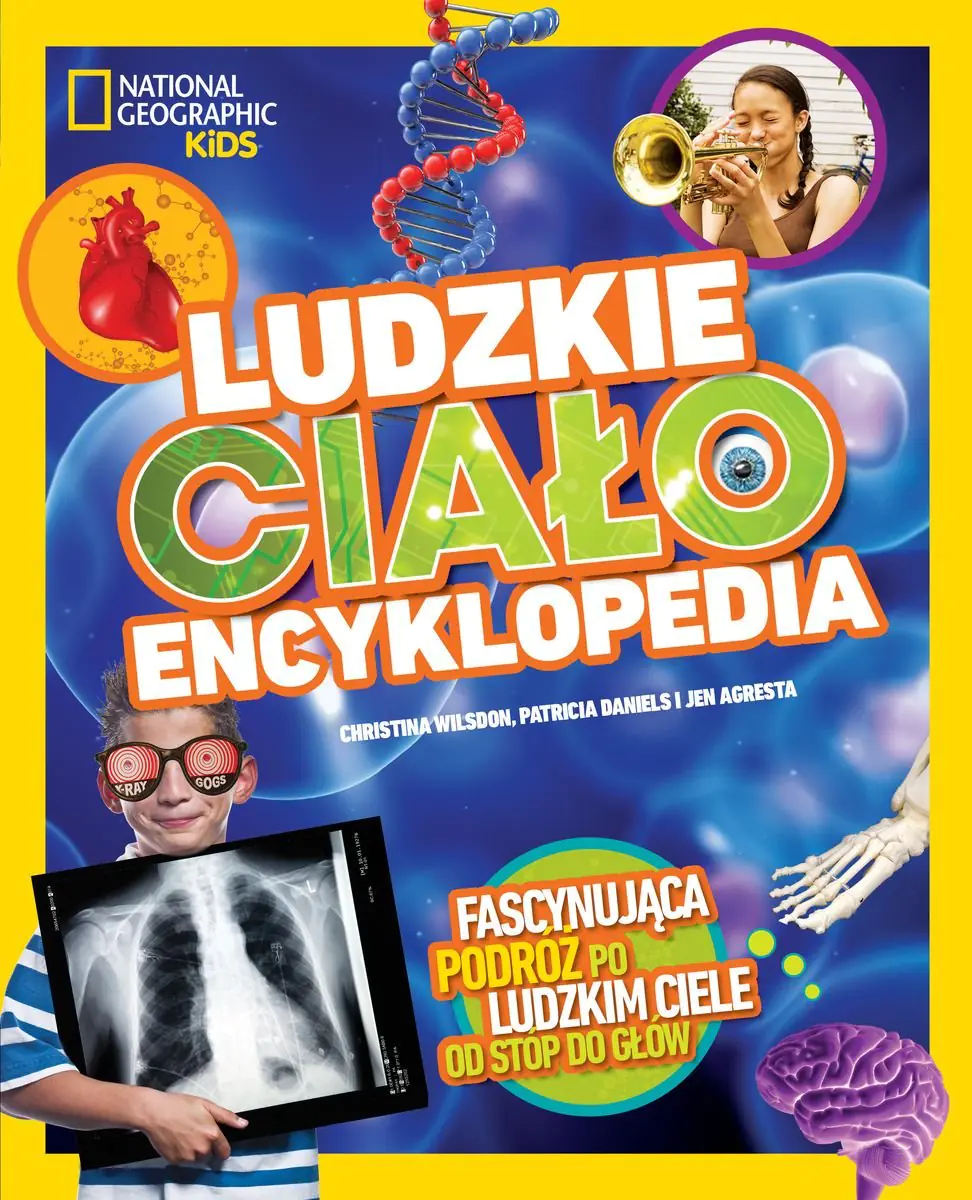 Książka - National Geographic Kids. Ludzkie ciało. Encyklopedia
