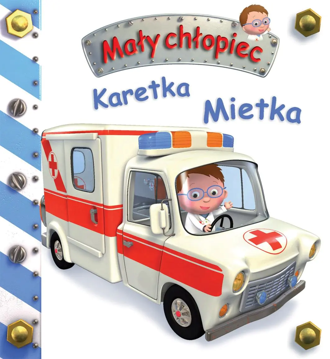 Książka - Mały chłopiec. Karetka Mietka