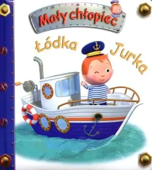 Książka - Mały chłopiec. Łódka Jurka