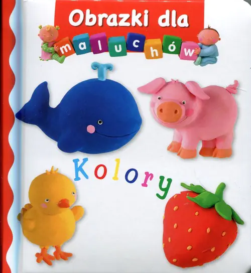 Książka - Obrazki dla maluchów. Kolory