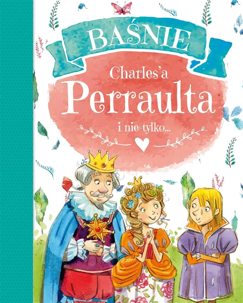 Książka - Baśnie Charles`a Perraulta i nie tylko...