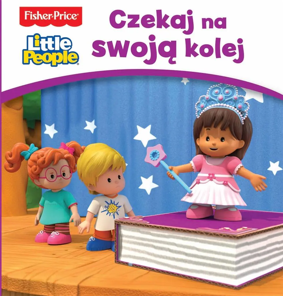 Książka - Fisher Price Little People. Czekaj na swoją kolej