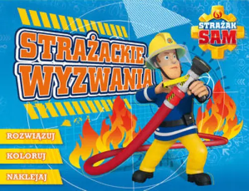 Książka - Strażak Sam. Strażackie wyzwania