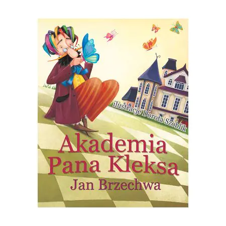 Akademia Pana Kleksa. Pan Kleks. Tom 1