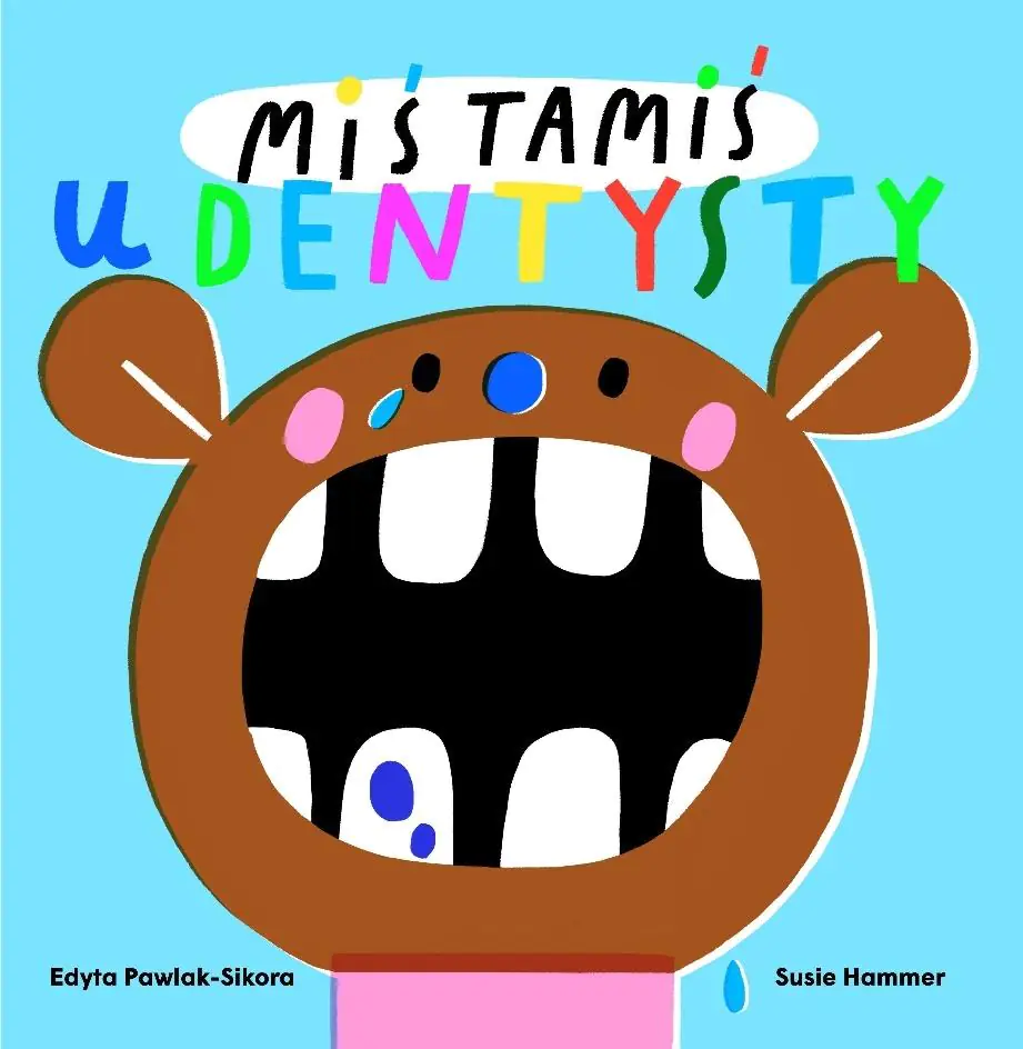 Książka - Miś Tamiś idzie do dentysty