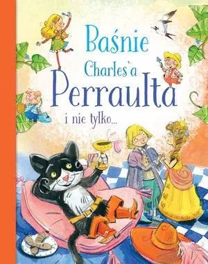 Książka - Baśnie Charlesa Perraulta i nie tylko…