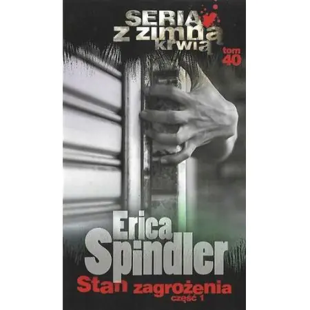 Książka - Stan zagrożenia. Część 1. Seria z zimną krwią. Tom 40