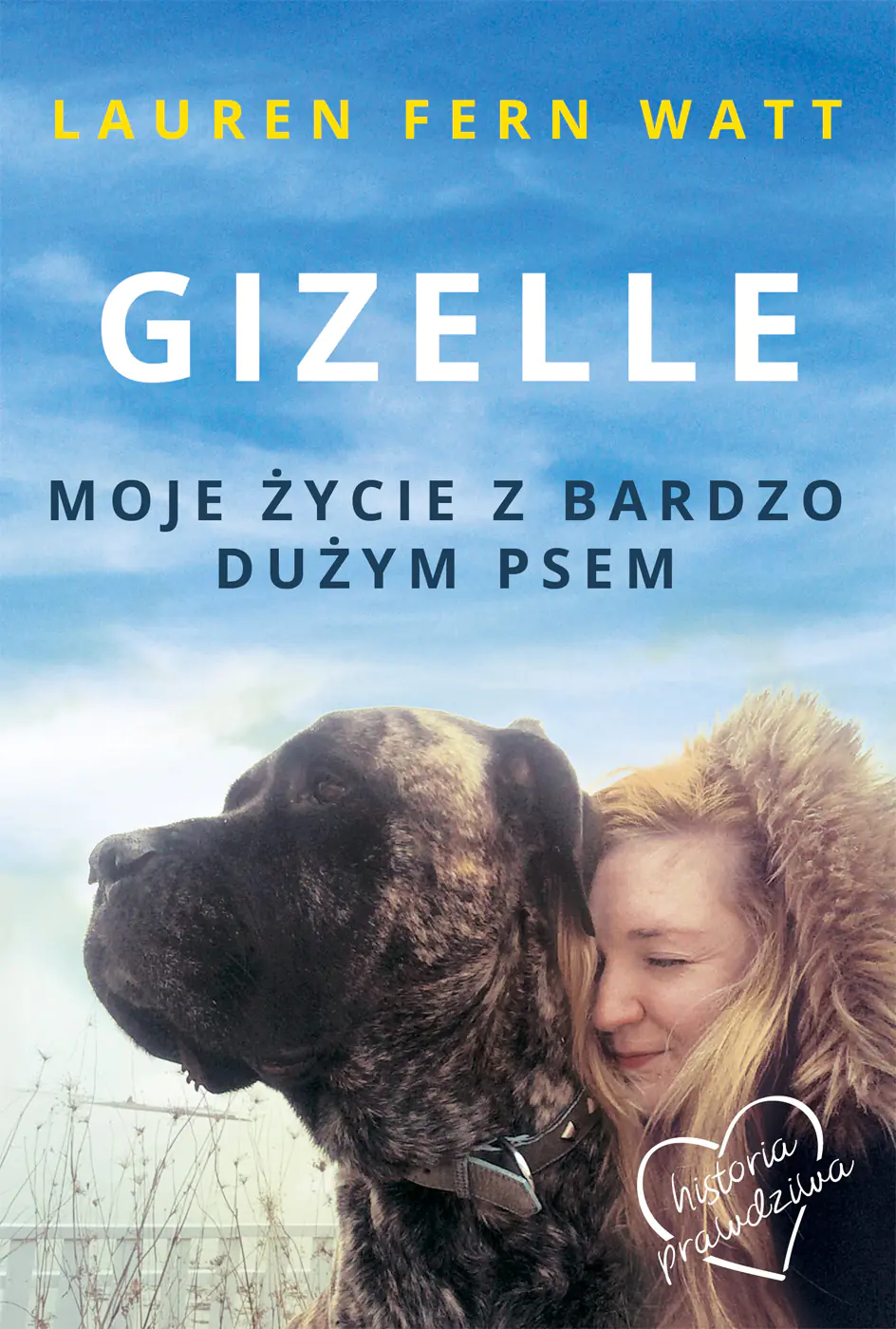 Książka - Gizelle. Moje życie z bardzo dużym psem