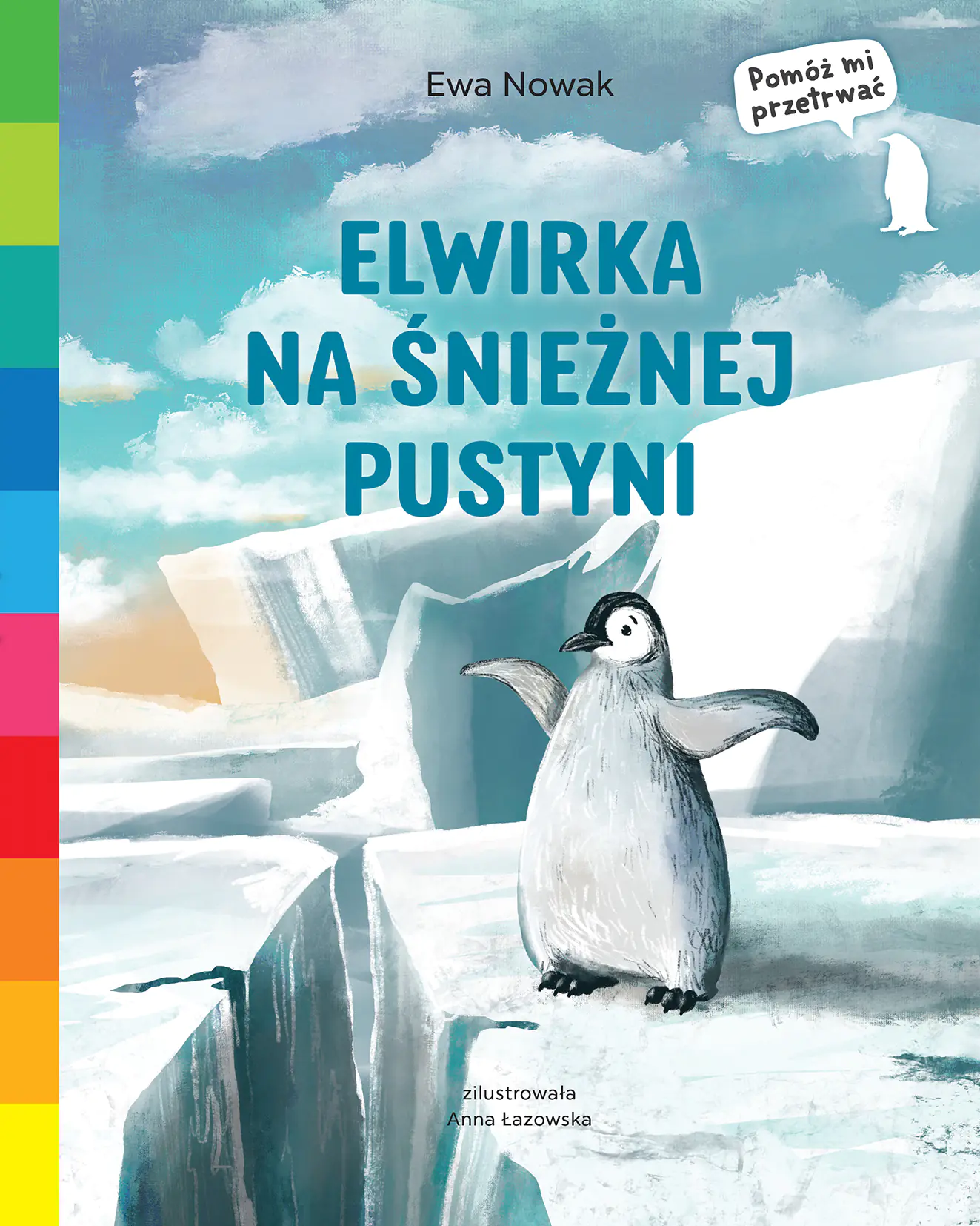 Książka - Elwirka na śnieżnej pustyni. Akademia mądrego dziecka. Pomóż mi przetrwać