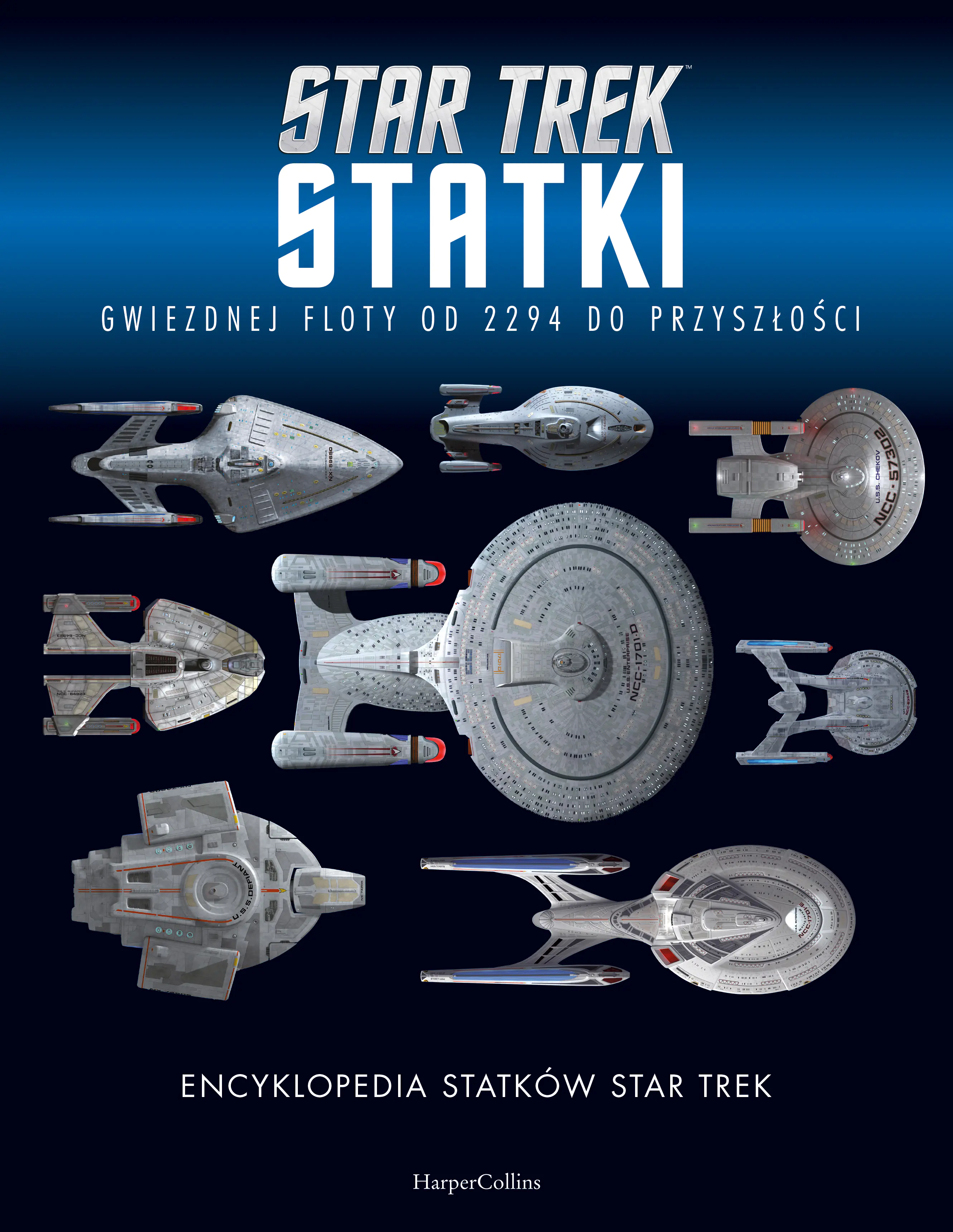 Książka - Encyklopedia statków Star Trek. Statki Gwiezdnej Floty od 2294 do przyszłości