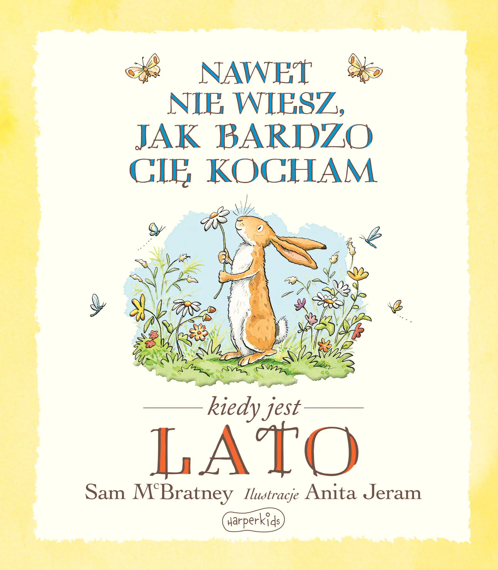 Książka - Nawet nie wiesz, jak bardzo cię kocham kiedy jest lato