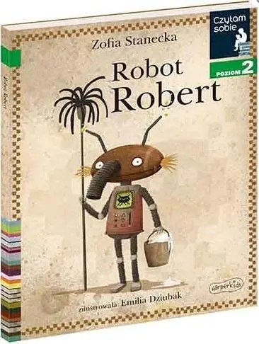 Robot Robert. Czytam sobie. Poziom 2