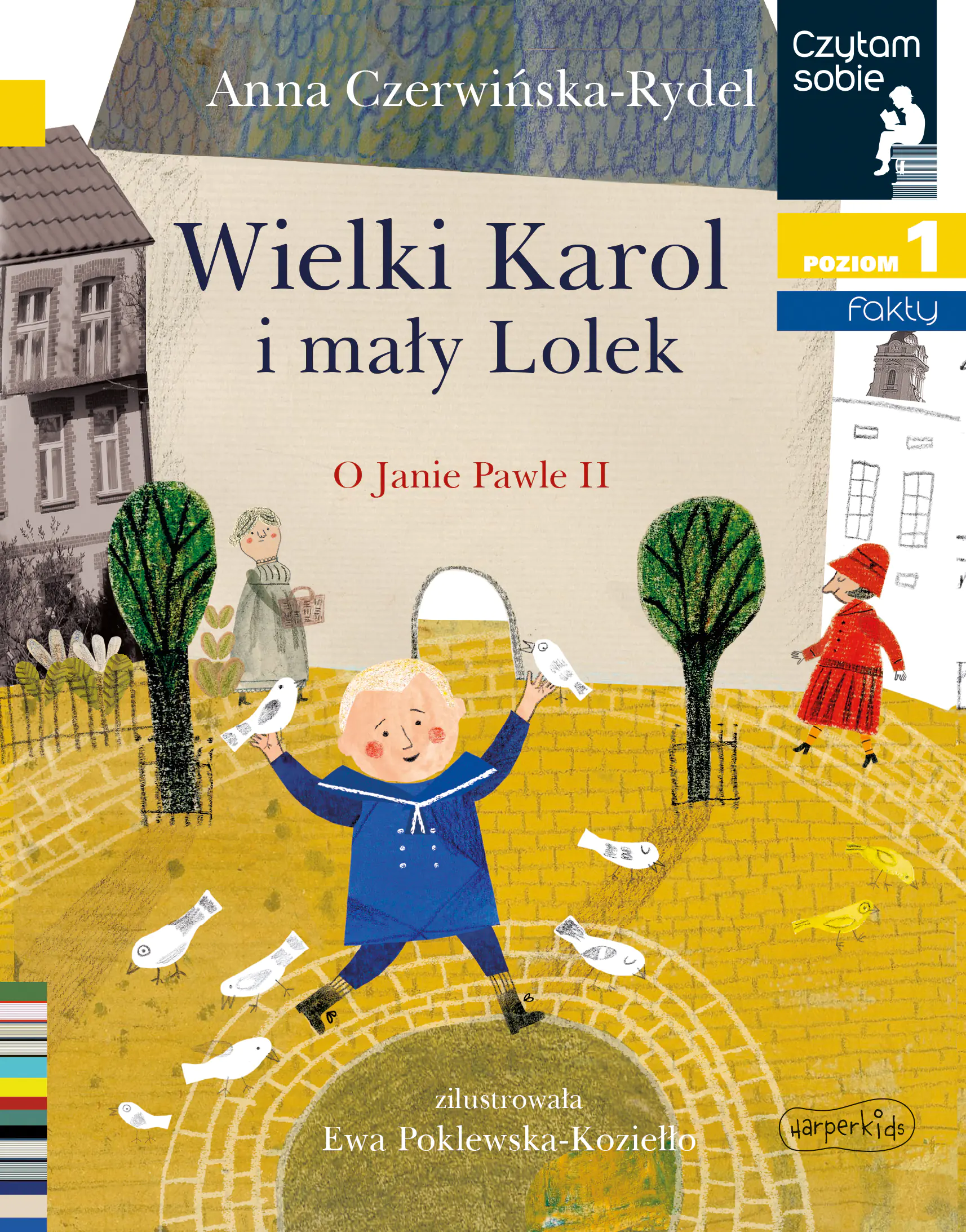 Książka - Wielki Karol i mały Lolek. O Janie Pawle II. Czytam sobie. Poziom 1