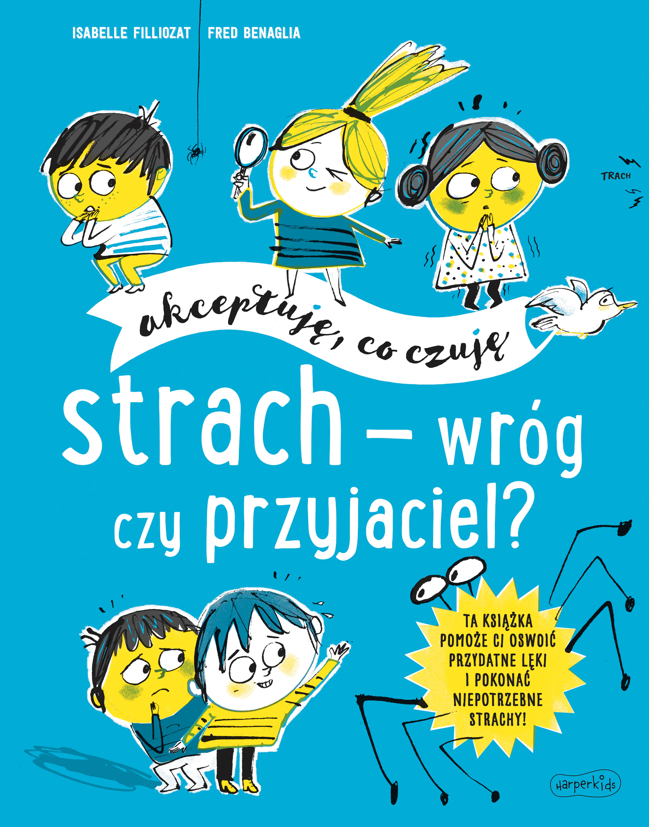 Książka - Strach - wróg czy przyjaciel? Akceptuję, co czuję