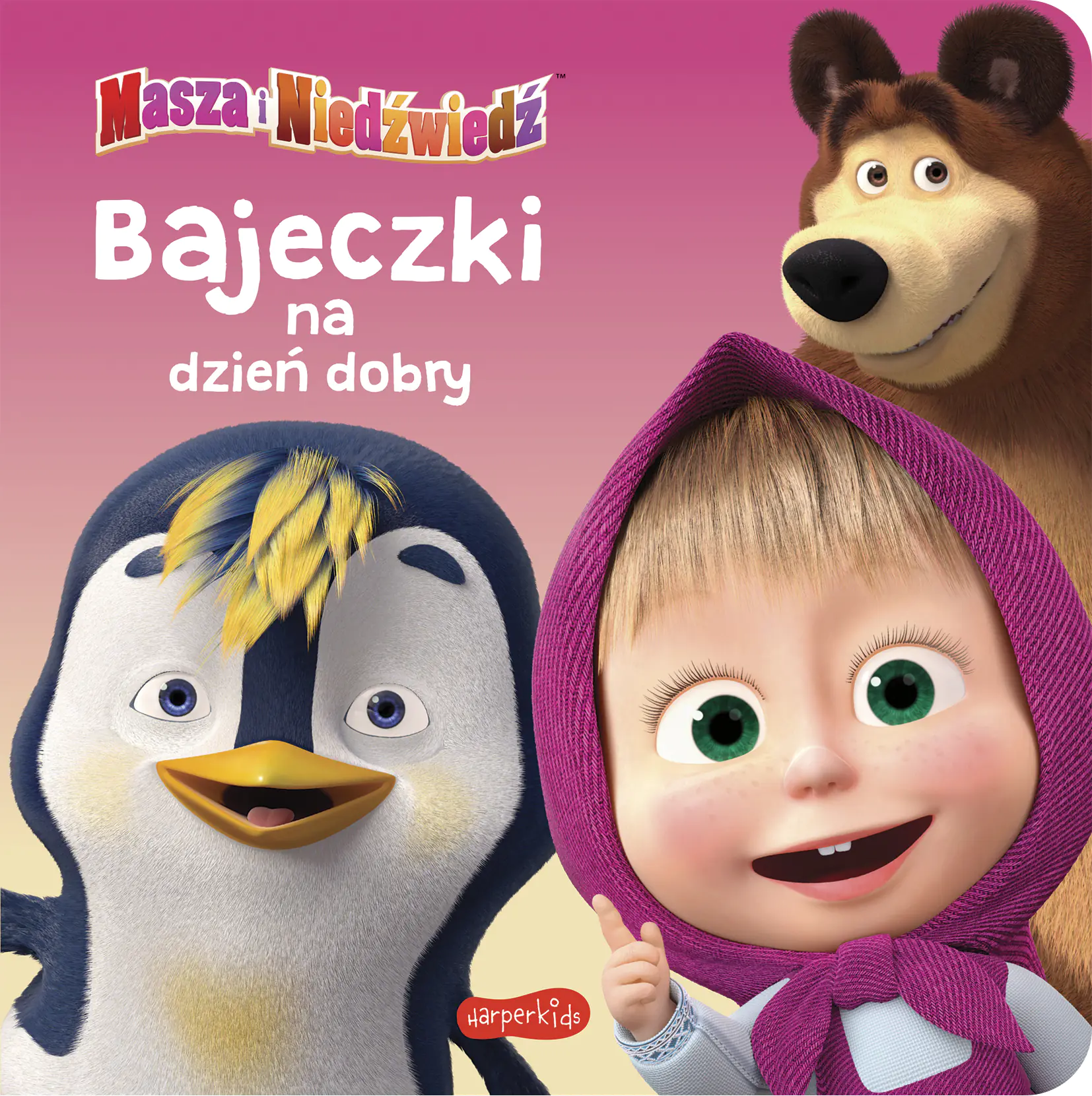 Książka - Masza i Niedźwiedź. Bajeczki na dzień dobry