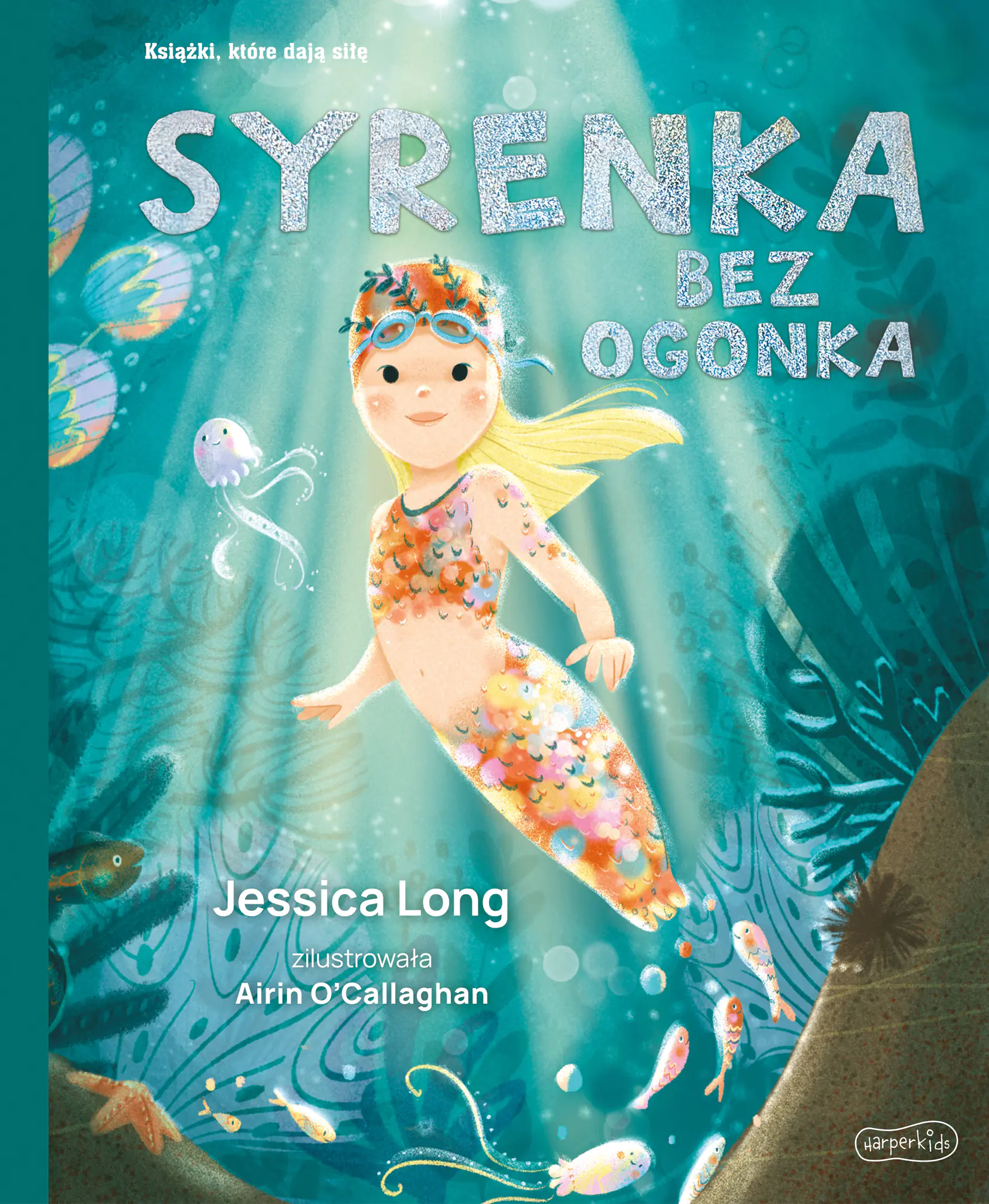 Książka - Syrenka bez ogonka. Książki, które dają siłę