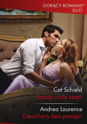 Książka - Gorący Romans Duo: Każdy czuły szept. Zakochany bez pamięci