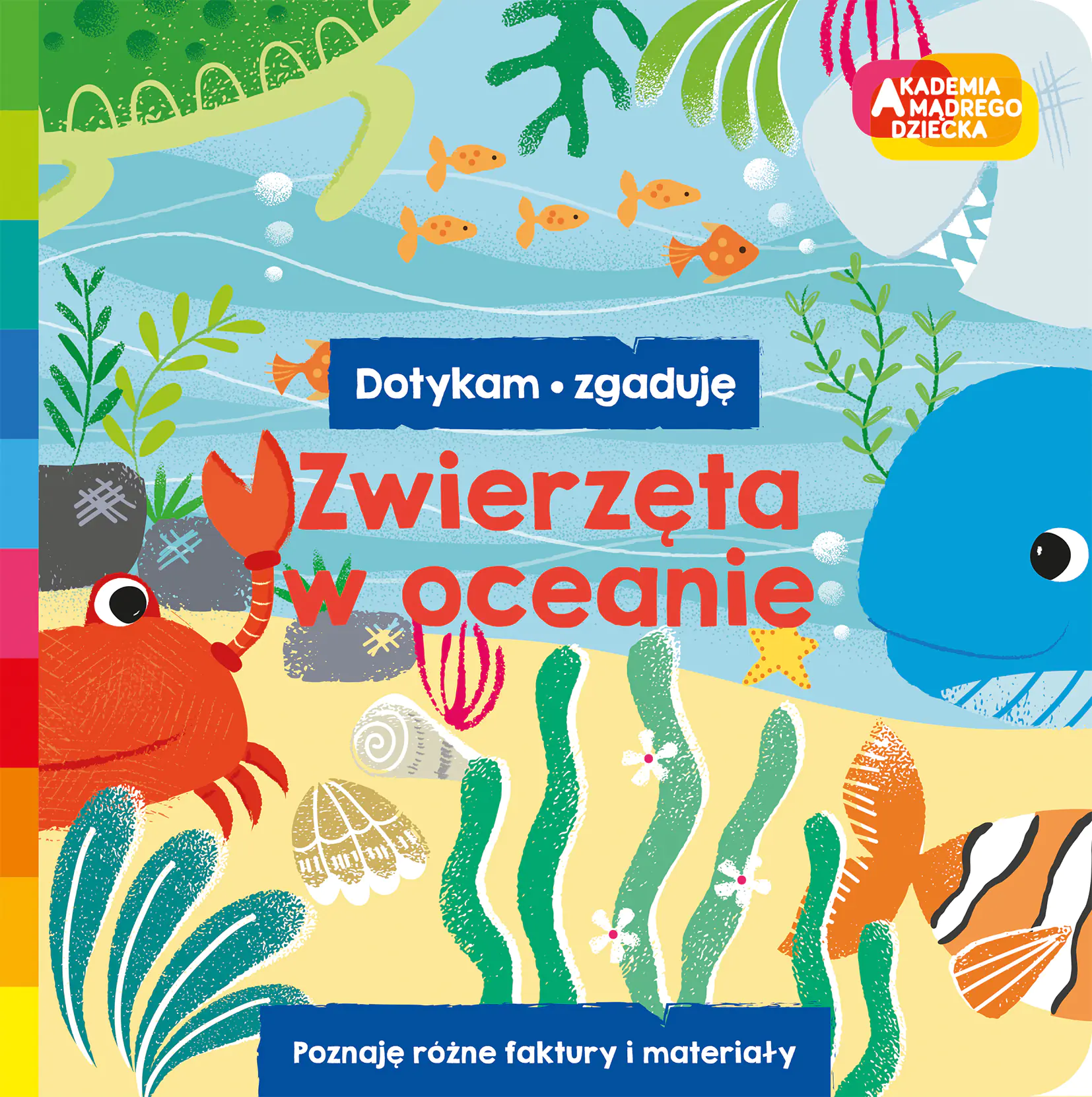 Książka - Zwierzęta w oceanie. Akademia mądrego dziecka. Dotykam, zgaduję