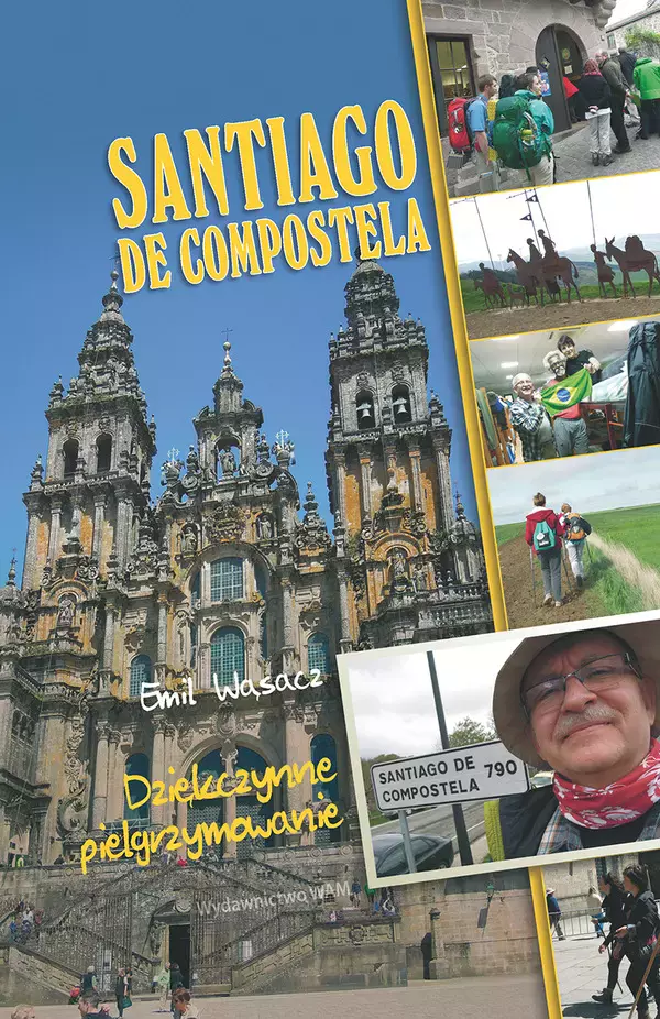 Książka - Santiago de compostela. Dziękczynne pielgrzymowanie