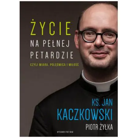 Życie na pełnej petardzie