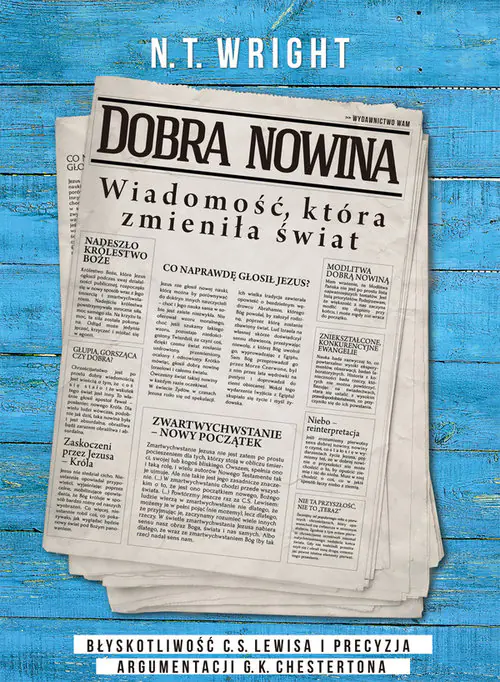 Książka - Dobra nowina. Wiadomość, która zmieniła świat