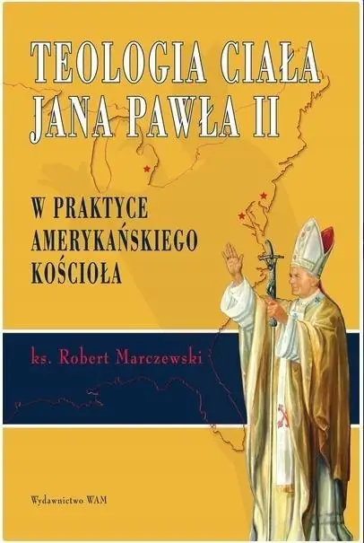 Książka - Teologia ciała Jana Pawła II