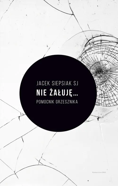 Książka - Nie żałuję... Pomocnik grzesznika