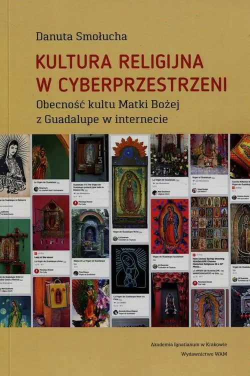 Książka - Kultura religijna w cyberprzestrzeni - Danuta Smołucha