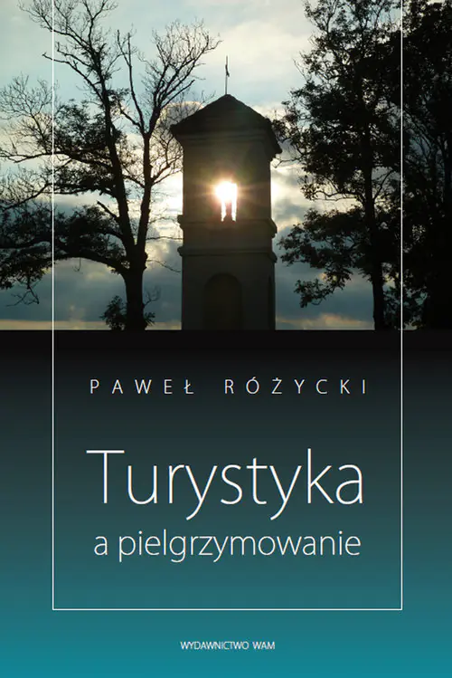 Książka - Turystyka a pielgrzymowanie