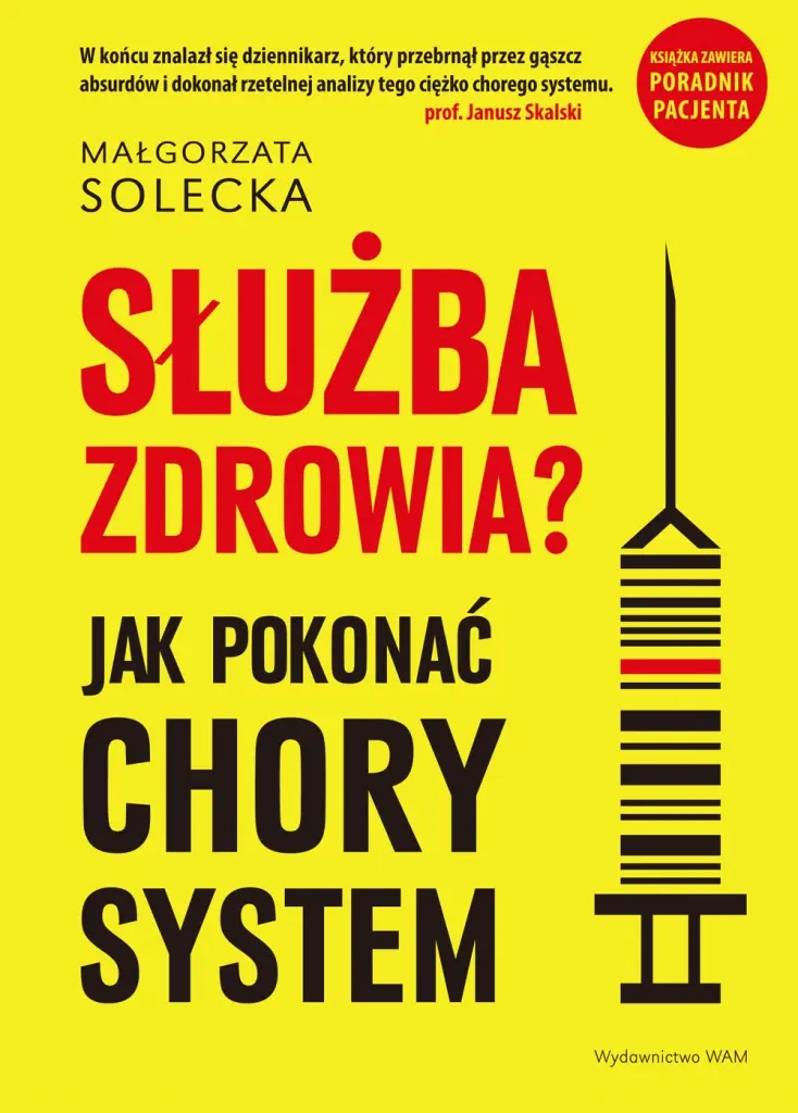 Książka - Służba zdrowia? Jak pokonać chory system