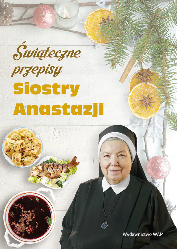 Książka - Świąteczne przepisy Siostry Anastazji