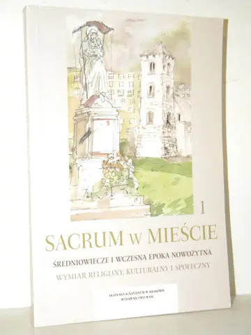 Książka - Sacrum w mieście T. 1