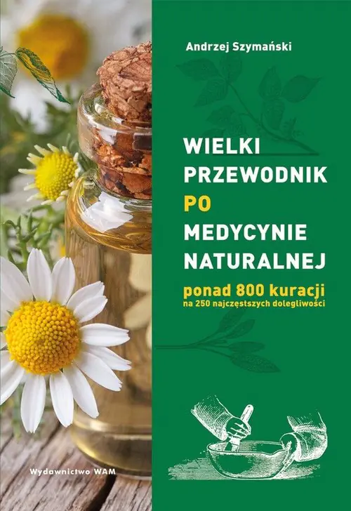 Książka - Wielki przewodnik po medycynie naturalnej
