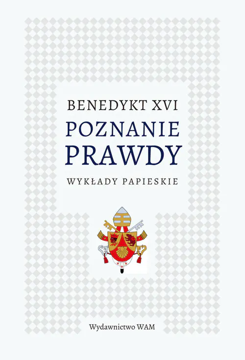 Książka - Poznanie prawdy. Wykłady papieskie