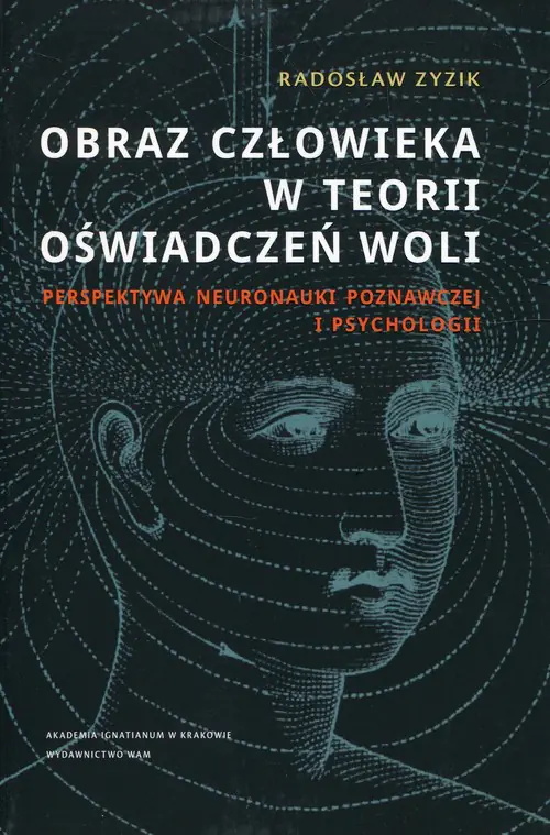 Książka - Obraz człowieka w teorii oświadczeń woli