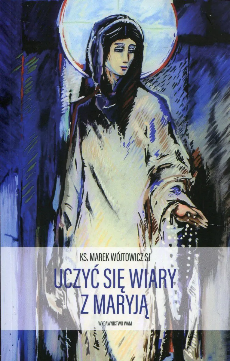 Książka - Uczyć się wiary z Maryją