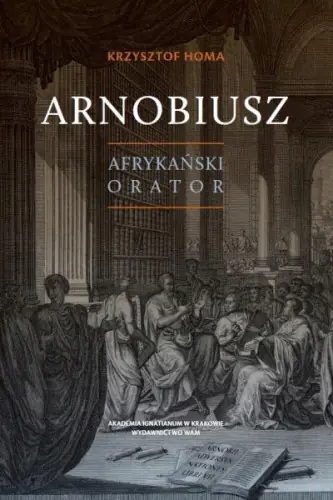 Książka - Arnobiusz. Afrykański orator