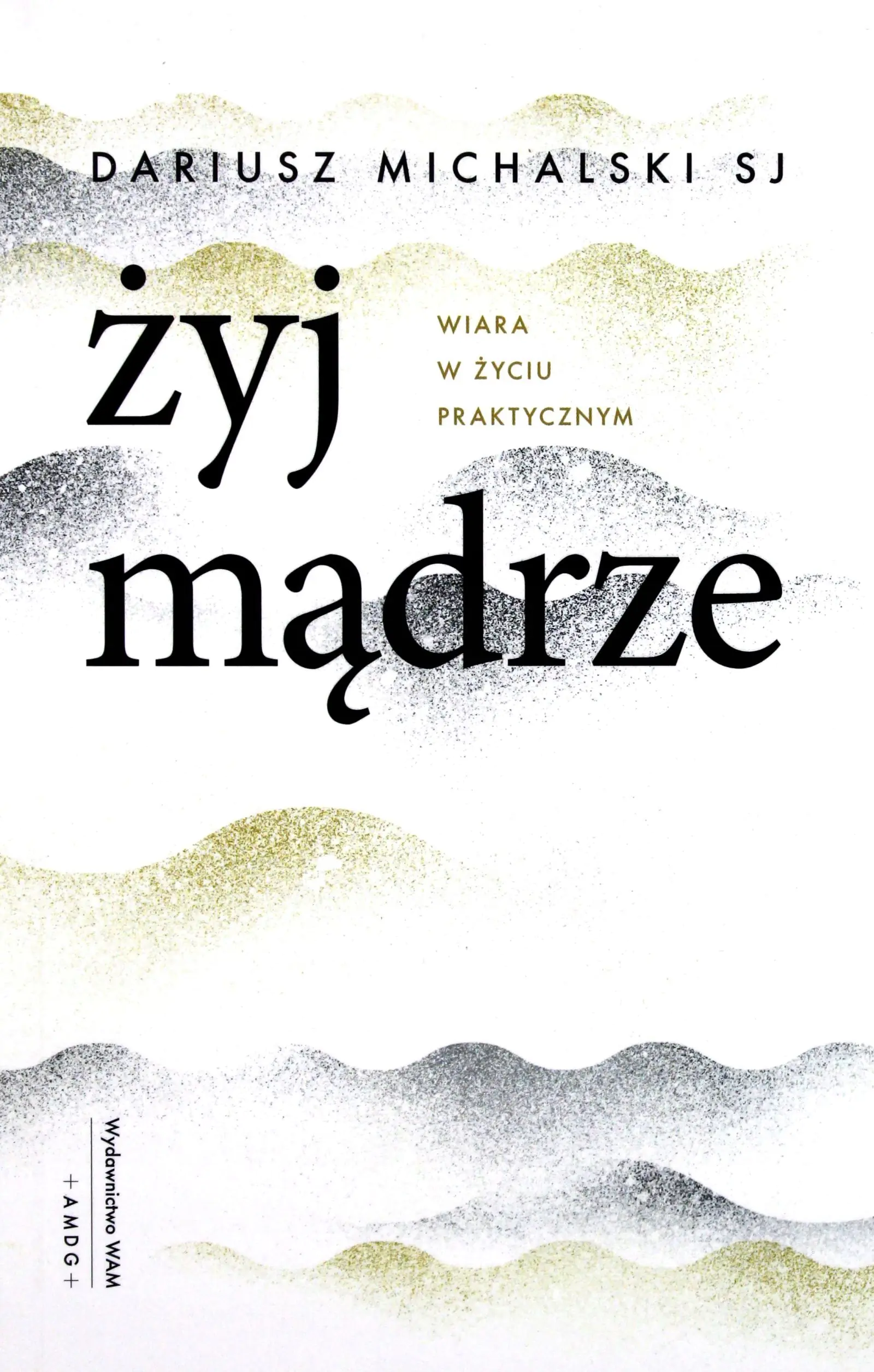 Książka - Żyj mądrze