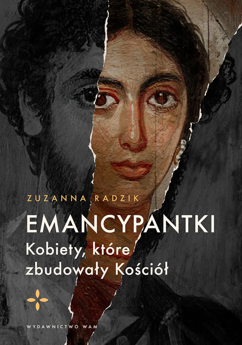 Książka - Emancypantki. Kobiety, które zbudowały Kościół