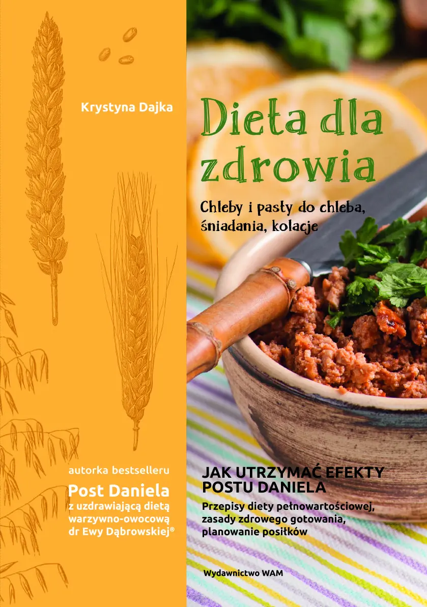 Książka - Dieta dla zdrowia. Chleby i pasty do chleba, śniadania, kolacje