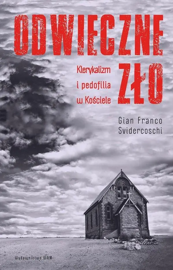 Książka - Odwieczne zło. Klerykalizm i pedofilia w Kościele