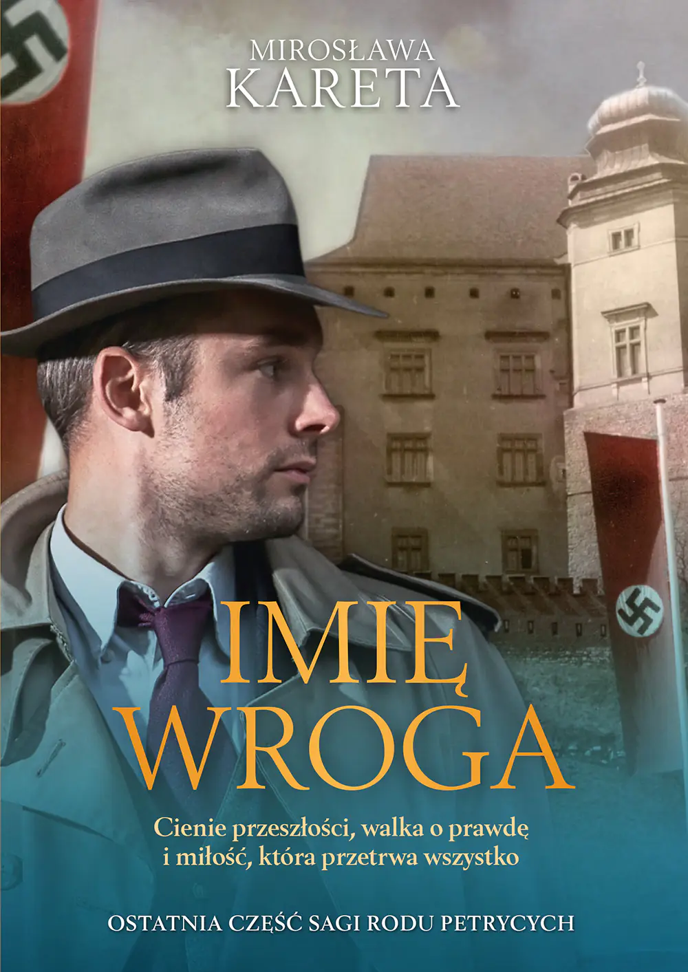 Książka - Imię wroga. Saga Petrycych